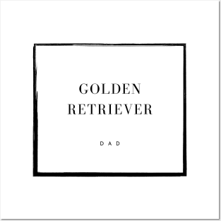 Golden Retriever Dad Posters and Art